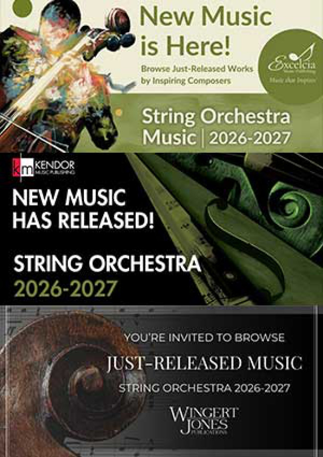 Streichorchester-Neuheiten 2026 von Excelcia, Kendor & Wingert-Jones: Streichorchester